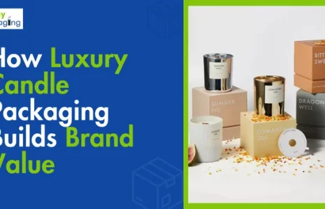 How Luxury Candle Packaging Builds Brand Value