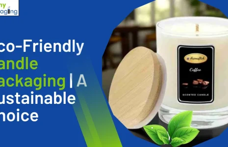 Eco-Friendly Candle Packaging | A Sustainable Choice